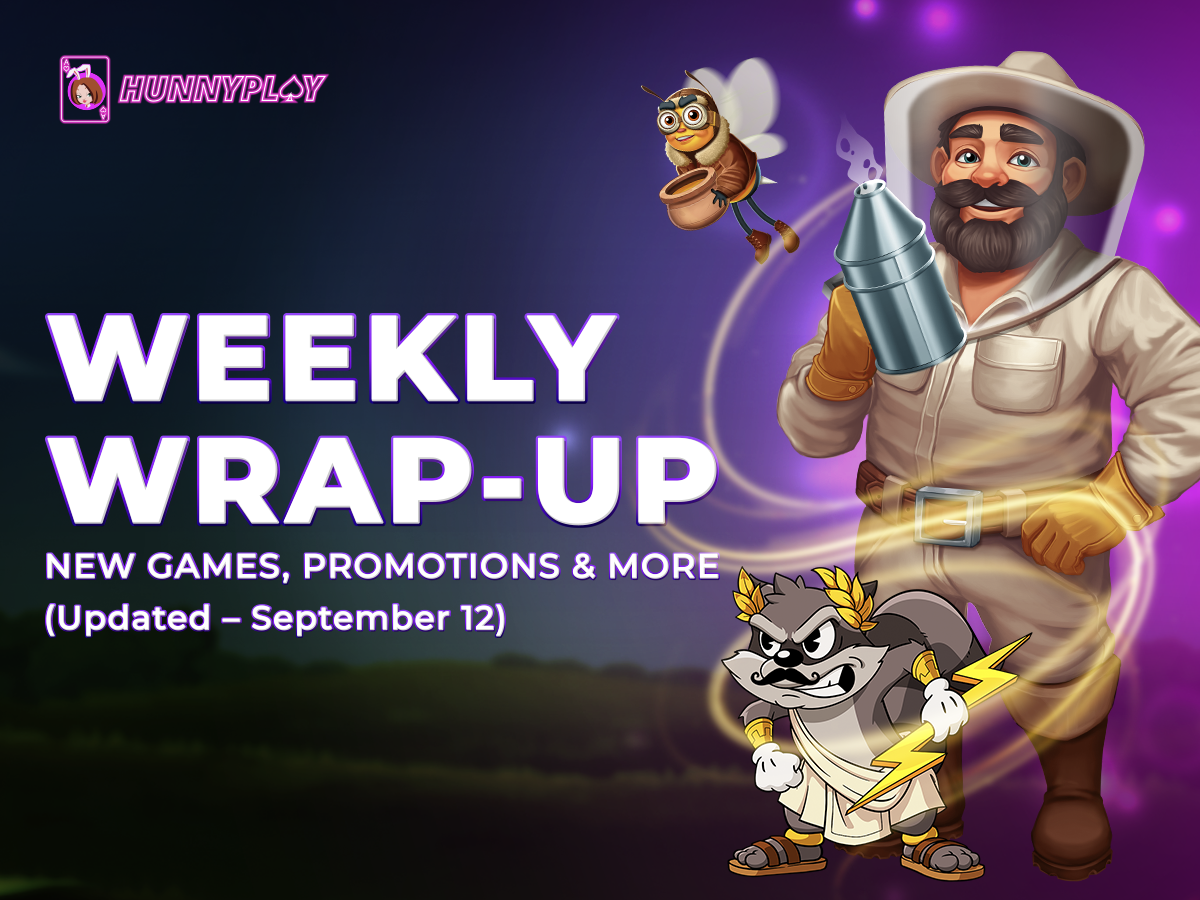 Weekly Update – September 12: Latest Games & Promotions