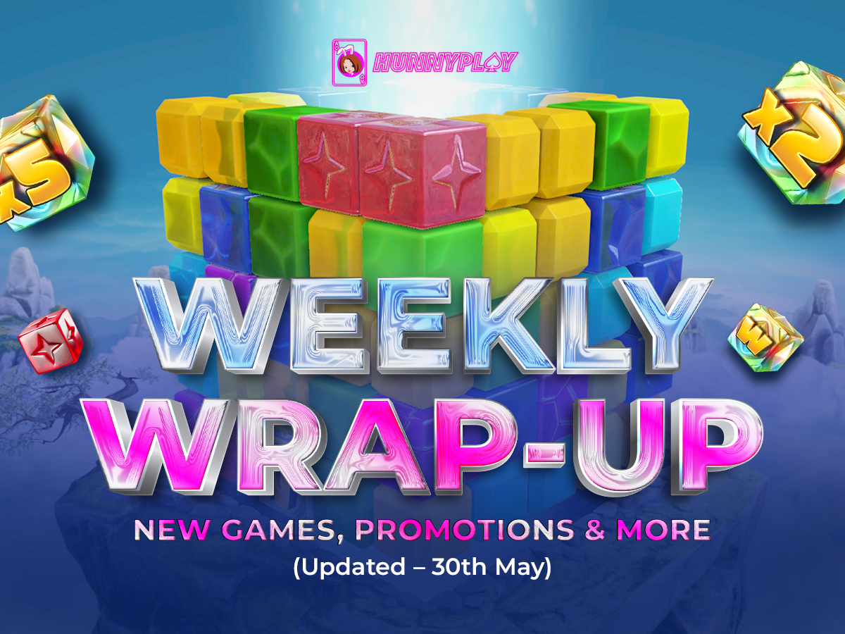 Weekly Update - May 30th: New Games and Promotions
