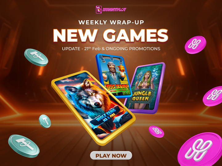 Weekly Update - February 21st: New Games and Promotions