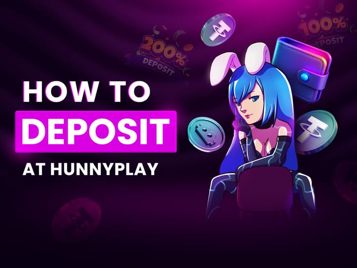 How to Deposit at HunnyPlay: Quick Guide for Every Method