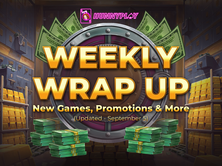 Weekly Update - Sep 5th: New Games and Promotions